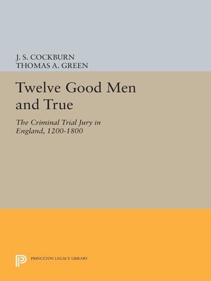 cover image of Twelve Good Men and True